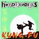 De Heideroosjes - Kung-Fu